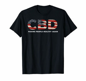 Make People Healthy Again CBD Oil T-Shirt CBD Tee TEE Shirt High Quality Casual Printing